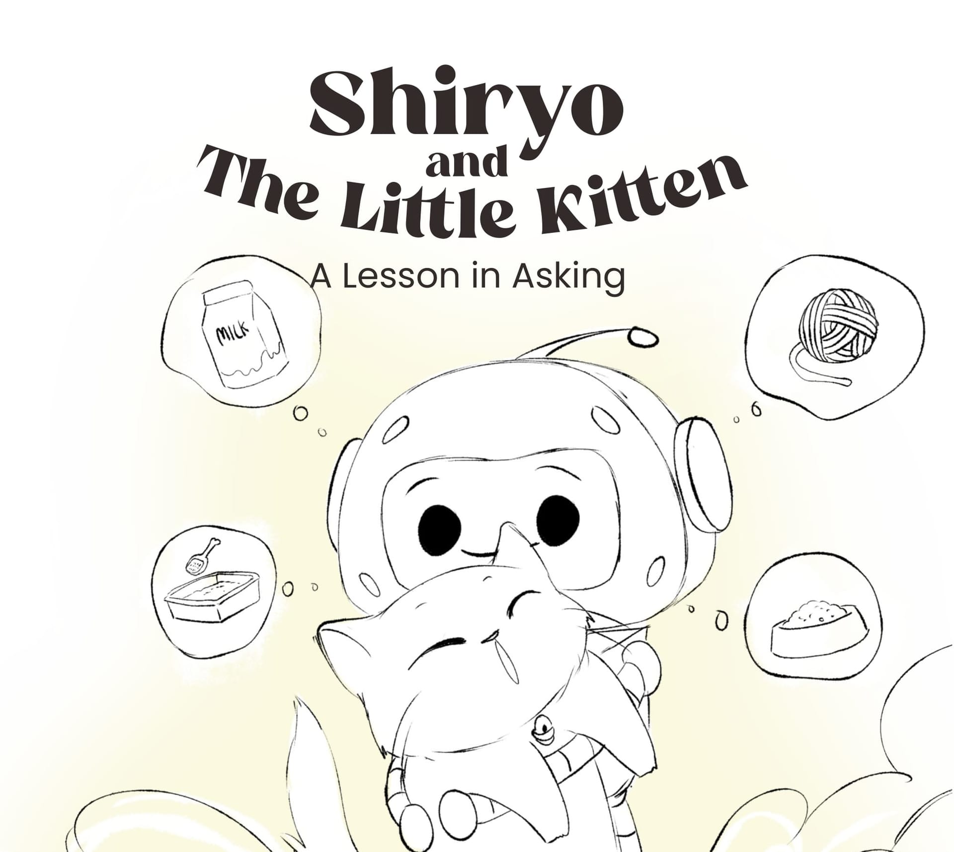 Shiryo and the Little Kitten: A Lesson in Asking